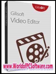 GiliSoft Video Editor 15.7 Free Download