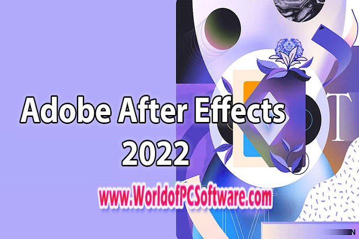 Adobe After Effects v23.2.1.3 Free Download