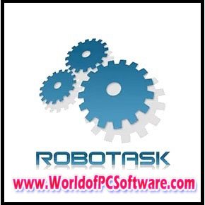 RoboTask 9.8.0.1132 PC Software